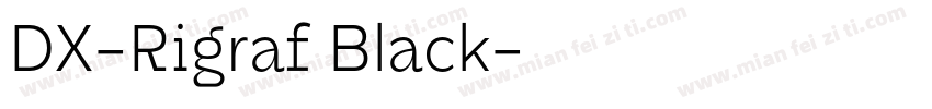 DX-Rigraf Black字体转换